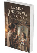 La niña que fui y dejé atrás